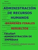 Administración de Recursos Humanos-Exámenes Finales Resueltos