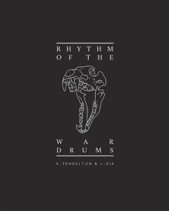 Rhythm of the War Drums - Xia, L.; Pendelton, K.