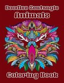 Doodles Zentangle Animals Coloring Book: Coloring Book of Doodles Zentangle Cute Animals 40 Special Design for Adults or Senior Relaxation