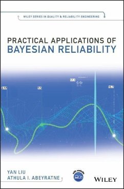 Practical Applications of Bayesian Reliability - Liu, Yan;Abeyratne, Athula I.