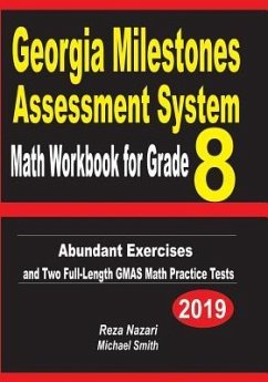 Georgia Milestones Assessment System Math Workbook for Grade 8 - Nazari, Reza; Smith, Michael