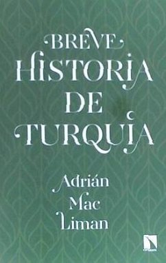 Breve historia de Turquía - Mac Liman, Adrián