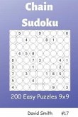 Chain Sudoku - 200 Easy Puzzles 9x9 Vol.17
