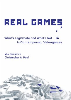 Real Games - Consalvo, Mia (Concordia University); Paul, Christopher A. (Associate Professor, Seattle University)