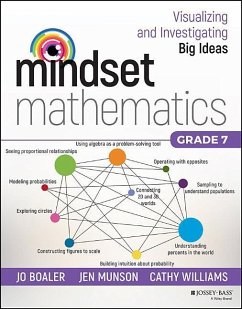 Mindset Mathematics: Visualizing and Investigating Big Ideas, Grade 7 - Boaler, Jo; Munson, Jen; Williams, Cathy
