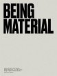 Being Material - Bild 1