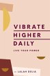Vibrate Higher Daily - Bild 1