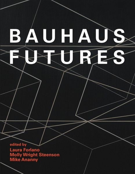 Bauhaus Futures Bauhaus Futures
