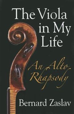 The Viola in My Life: An Alto Rhapsody [With CD (Audio)] - Zaslav, Bernard