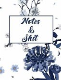 Notes & Shit