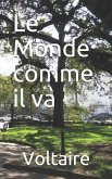 Le Monde Comme Il Va