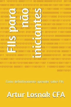 FIIs para não iniciantes: Como definitivamente aprender sobre FIIs - de Oliveira, Alexandre; Cfa, Artur Losnak