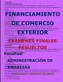 Financiamiento de Comercio Exterior-Exámenes Finales Resueltos: Facultad: Administración de Empresas