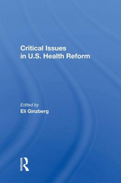 Critical Issues In U.S. Health Reform (eBook, ePUB)
