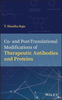 Co- and Post-Translational Modifications of Therapeutic Antibodies and Proteins (eBook, PDF) - Raju, T. Shantha