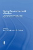 Medical Care And The Health Of The Poor (eBook, PDF)