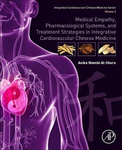 Medical Empathy, Pharmacological Systems, and Treatment Strategies in Integrative Cardiovascular Chinese Medicine - Al-Shura, Anika Niambi