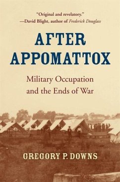 After Appomattox - Downs, Gregory P.