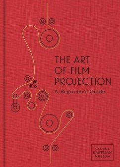 The Art of Film Projection - Usai, Paolo Cherchi