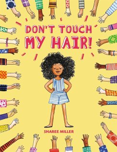 Don't Touch My Hair! - Miller, Sharee