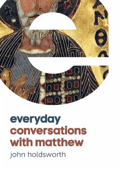 Everyday Conversations with Matthew - Holdsworth, John