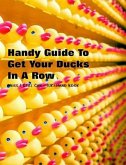Handy Guide to Getting Your Ducks in a Row: While I Still Can - (Uk) Handbook
