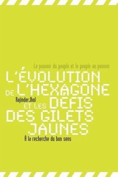 L'évolution de l'Hexagone et les défis des Gilets jaunes - Jhol, Rajinder