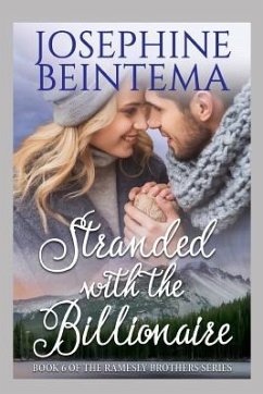 Stranded with the Billionaire - Beintema, Josephine