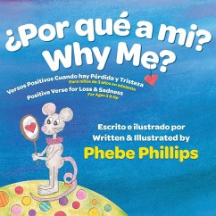 Por que' a Mi? Why Me? - Phillips, Phebe
