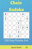 Chain Sudoku - 200 Easy Puzzles 6x6 Vol.5