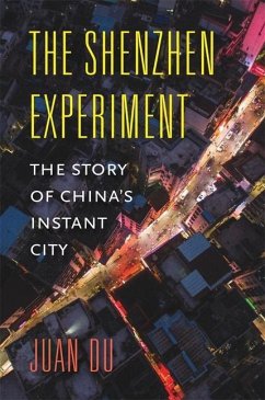 The Shenzhen Experiment - Du, Juan