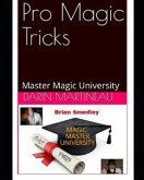 Pro Magic Tricks: Master Magic University