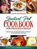 Instant Pot Cookbook For Delicious Meals