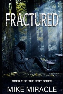Fractured - Miracle, Mike