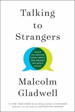 Talking to Strangers - Gladwell, Malcolm