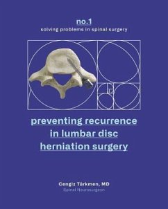 preventing recurrence in lumbar disc herniation surgery - Türkmen, Cengiz