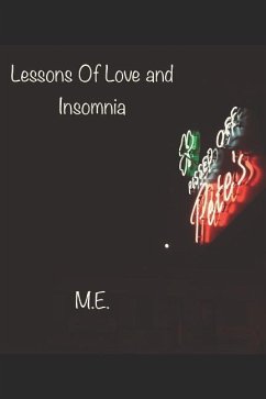 Lessons Of Love and Insomnia - E, M.