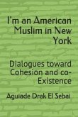 I'm an American Muslim in New York