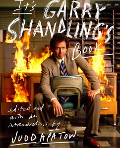 It's Garry Shandling's Book - Apatow, Judd