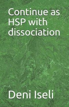 Continue as Hsp with Dissociation - Iseli, Deni