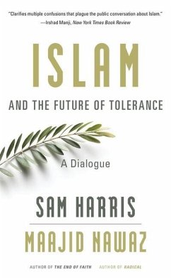 Islam and the Future of Tolerance - Harris, Sam;Nawaz, Maajid