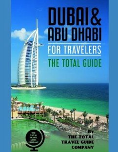 DUBAI & ABU DHABI FOR TRAVELERS. The total guide - Guide Company, The Total Travel