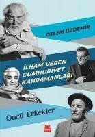 Ilham Veren Cumhuriyet Kahramanlari - Özdemir, Özlem
