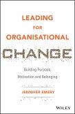 Leading for Organisational Change (eBook, PDF)