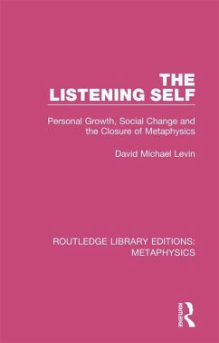 The Listening Self (eBook, ePUB) - Levin, David Michael