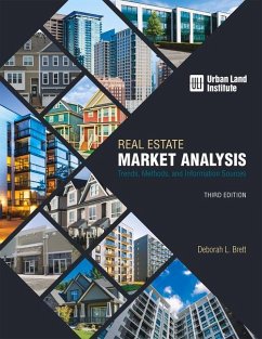 Real Estate Market Analysis: Trends, Methods, and Information Sources, Third Edition - Brett, Deborah L.