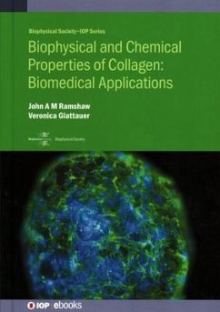 Biophysical and Chemical Properties of Collagen - Ramshaw, John A M; Glattauer, Veronica