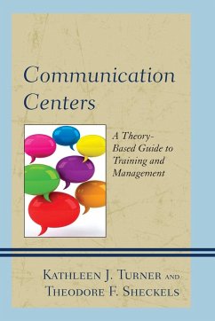 Communication Centers - Turner, Kathleen J.; Sheckels, Theodore F.