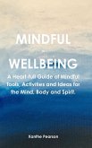 Mindful ~ Wellbeing