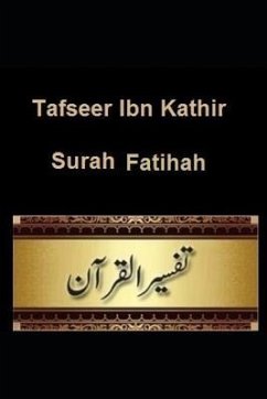 Tafseer Ibn Kathir: Surah Fatihah #1 - Kathir, Ibn
